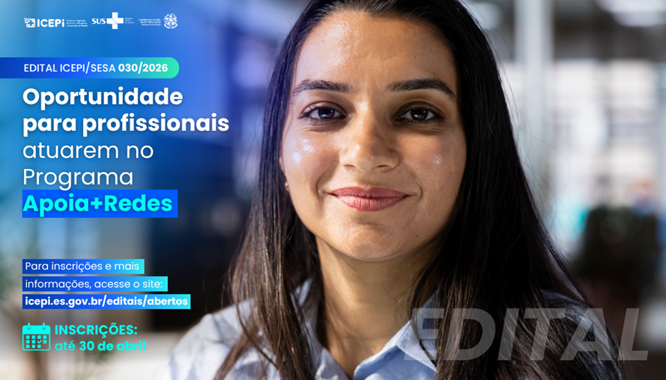 Edital seleciona profissionais para atuação no Programa Apoia+Redes